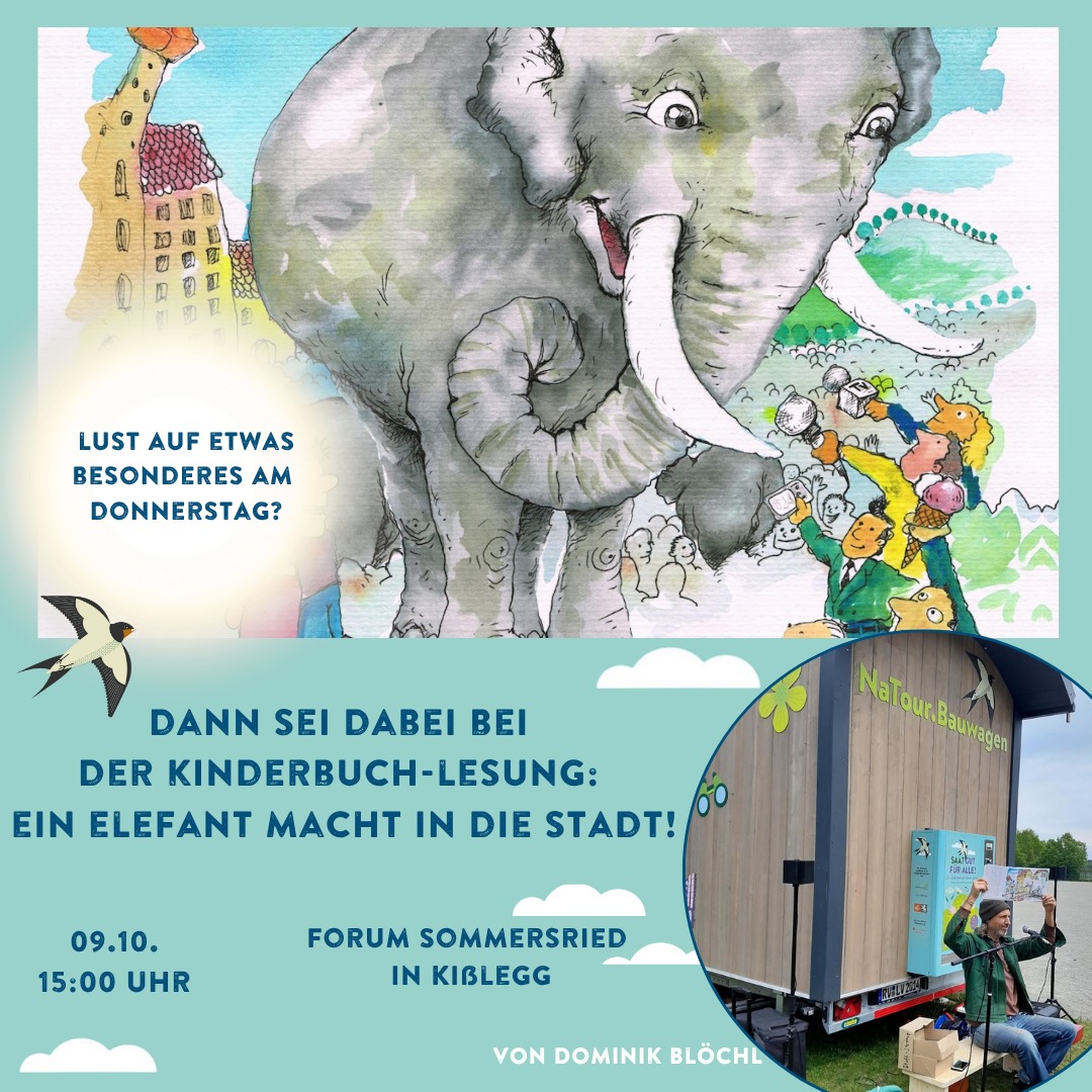 Kinderbuch-Lesung
Ein Elefant macht in die Stadt
09.10. um 15:00 Uhr
am NaTour-Bauwagen in Kißlegg
Eintritt ist kostenlos
Anmeldung bitte unter www.naturvielfalt-rv.de/veranstaltungen
#biodiversity #naturvielfalt #exkursion #elefant #kinderbuch