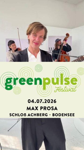 ✨ Erlebt @maxprosa live beim GreenPulse Festival am 04.07.2026! 🌿🎻
Im wunderschönen Schlossgarten von @schloss.achberg – mitten zwischen der wild fließenden Argen und umgeben von Wald – erwartet euch ein ganz besonderes Konzerterlebnis.

Exklusiv beim GreenPulse Festival spielt Max seine Tour gemeinsam mit dem Wildwuchs-Streichtrio und schafft damit einen einzigartigen musikalischen Abend in besonderer Atmosphäre. ✨🌳

🎟️ Ihr habt noch kein Ticket?
Dann schnell hier bestellen!: www.greenpulsefestival.de

Das Biodiversitätsfestival „GreenPulse“ wird möglich gemacht durch die großzügige finanzielle Unterstützung der @kreissparkasseravensburg 💚

Projektinitiatoren: LEV Ravensburg & @elobau_stiftung